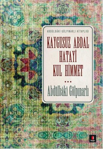 Kaygusuz Abdal Hatayi Kul Himmet (Ciltli) | Kitap Ambarı