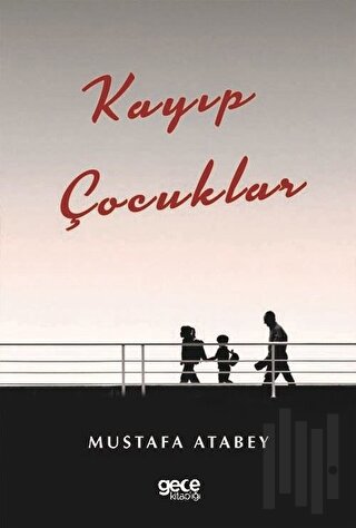 Kayıp Çocuklar | Kitap Ambarı