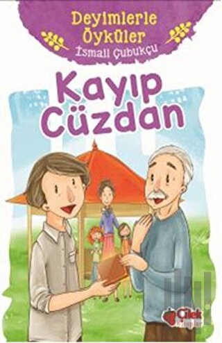 Kayıp Cüzdan - Deyimlerle Öyküler | Kitap Ambarı