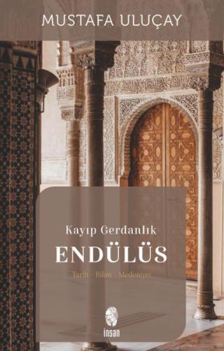 Kayıp Gerdanlık Endülüs | Kitap Ambarı