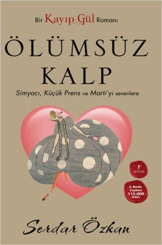 Kayıp Gül - 2 : Ölümsüz Kalp | Kitap Ambarı