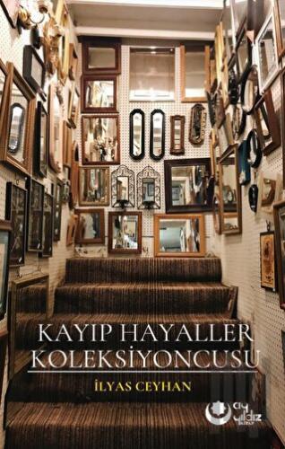 Kayıp Hayaller Koleksiyoncusu | Kitap Ambarı