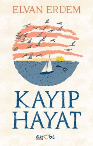 Kayıp Hayat | Kitap Ambarı