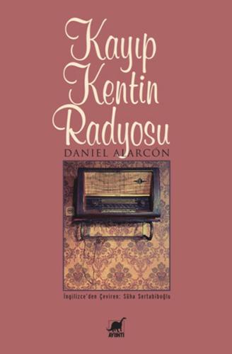 Kayıp Kentin Radyosu | Kitap Ambarı