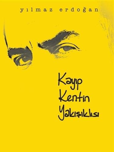 Kayıp Kentin Yakışıklısı | Kitap Ambarı