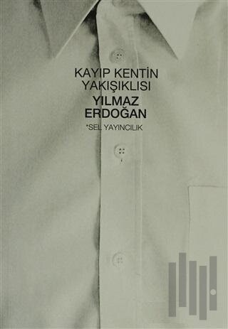 Kayıp Kentin Yakışıklısı | Kitap Ambarı