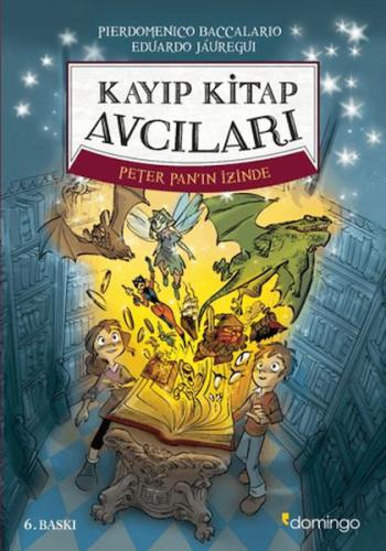 Kayıp Kitap Avcıları 1 - Peter Pan'ın İzinde | Kitap Ambarı