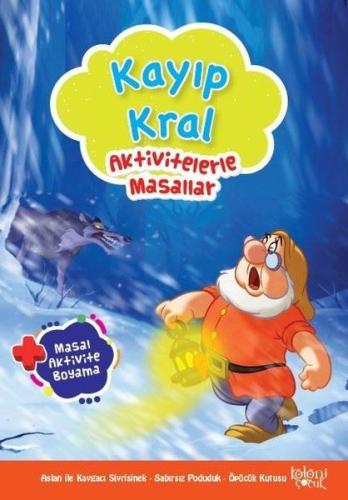 Kayıp Kral - Aktivitelerle Masallar | Kitap Ambarı