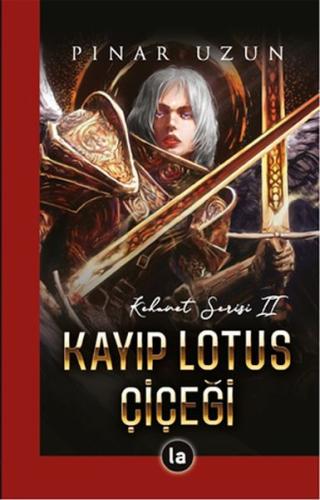 Kayıp Lotus Çiçeği - Kehanet Serisi 2 | Kitap Ambarı