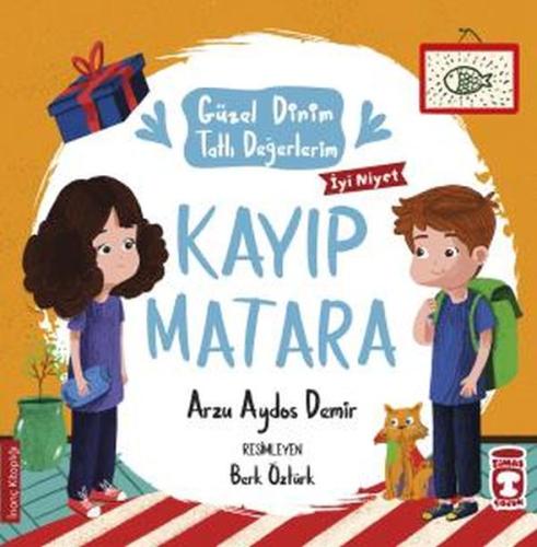 Kayıp Matara - Güzel Dinim Tatlı Değerlerim | Kitap Ambarı