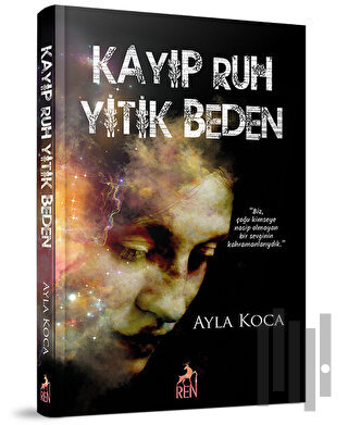 Kayıp Ruh Yitik Beden | Kitap Ambarı