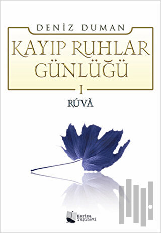 Kayıp Ruhlar Günlüğü -1 Ruva | Kitap Ambarı