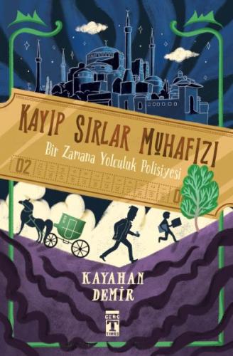 Kayıp Sırlar Muhafızı / Bir Zamana Yolculuk Polisiyesi | Kitap Ambarı