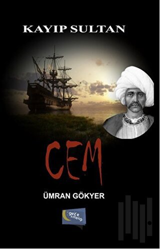 Kayıp Sultan Cem | Kitap Ambarı