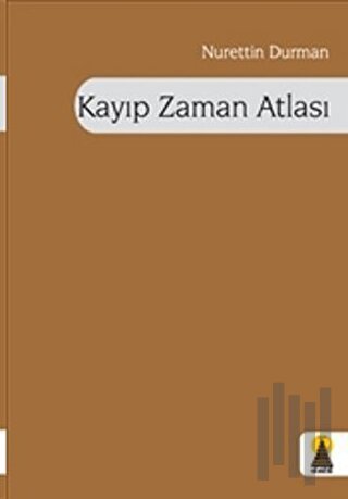 Kayıp Zaman Atlası | Kitap Ambarı