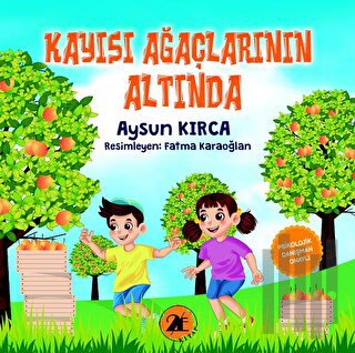 Kayısı Ağaçlarının Altında | Kitap Ambarı