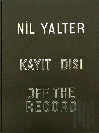 Kayıt Dışı / Off The Record | Kitap Ambarı