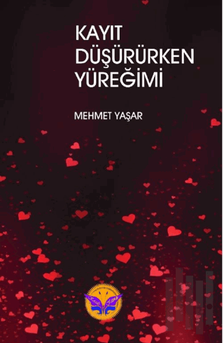 Kayıt Düşürürken Yüreğim | Kitap Ambarı