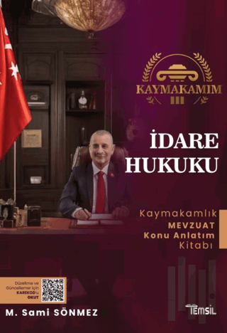 Kaymakamım İdare Hukuku Mevzuat Konu Anlatım Kitabı | Kitap Ambarı