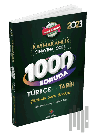 Kaymakamlık Sınavına Özel 1000 Soruda Türkçe-Tarih Çözümlü Soru Bankas