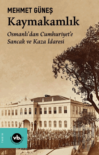 Kaymakamlık | Kitap Ambarı