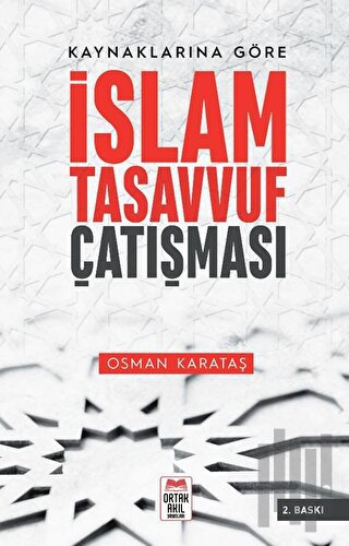 Kaynaklarına Göre İslam - Tasavvuf Çatışması | Kitap Ambarı