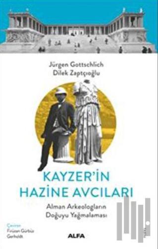 Kayzer’in Hazine Avcıları | Kitap Ambarı