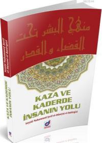 Kaza ve Kaderde İnsanın Yolu | Kitap Ambarı