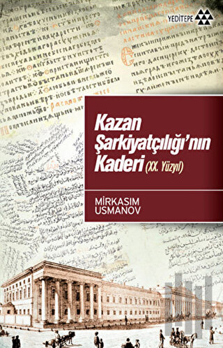 Kazan Şarkiyatçılığı’nın Kaderi (20. Yüzyıl) | Kitap Ambarı