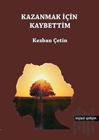 Kazanmak İçin Kaybettim | Kitap Ambarı