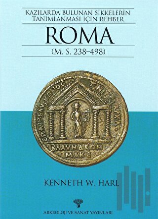 Kazılarda Bulunan Sikkelerin Tanımlanması İçin Rehber Roma | Kitap Amb