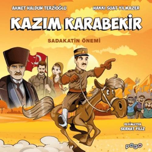 Kazım Karabekir - Sadakatin Önemi | Kitap Ambarı