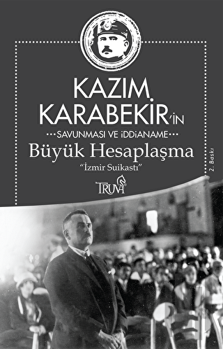 Kazım Karabekir'in Savunma ve İddianame - Büyük Hesaplaşma | Kitap Amb