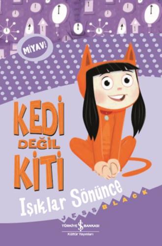 Kedi Değil Kiti - Işıklar Sönünce | Kitap Ambarı