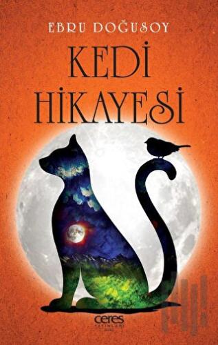 Kedi Hikayesi | Kitap Ambarı