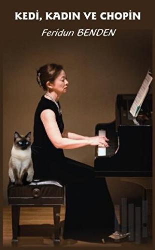 Kedi, Kadın ve Chopin | Kitap Ambarı