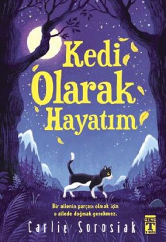 Kedi Olarak Hayatım | Kitap Ambarı