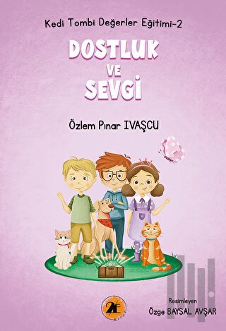 Kedi Tombi-Dostluk Ve Sevgi | Kitap Ambarı