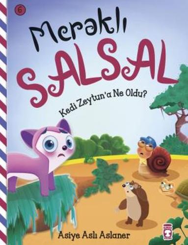 Meraklı Salsal 6: Kedi Zeytun'a Ne Oldu? | Kitap Ambarı