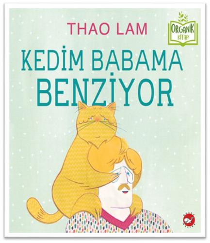 Kedim Babama Benziyor (Ciltli) | Kitap Ambarı