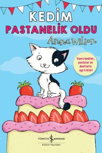 Kedim Pastanelik Oldu | Kitap Ambarı