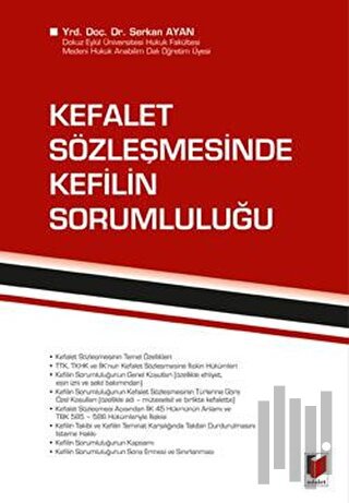 Kefalet Sözleşmesinde Kefilin Sorumluluğu (Ciltli) | Kitap Ambarı