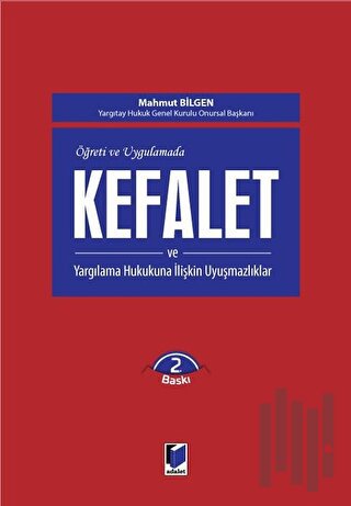 Kefalet ve Yargılama Hukukuna İlişkin Uyuşmazlıklar (Ciltli) | Kitap A