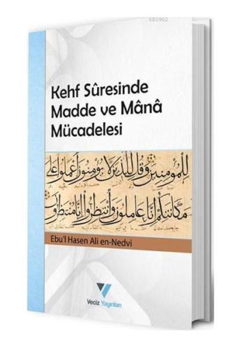 Kehf Suresinde Madde ve Mana Mücadelesi | Kitap Ambarı