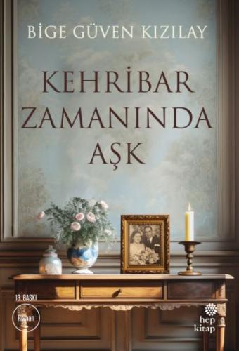 Kehribar Zamanında Aşk | Kitap Ambarı