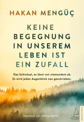 Keine Begegnung in Unserem Leben ist ein Zufall | Kitap Ambarı