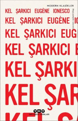 Kel Şarkıcı | Kitap Ambarı