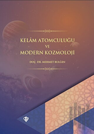 Kelam Atomculuğu ve Modern Kozmoloji | Kitap Ambarı