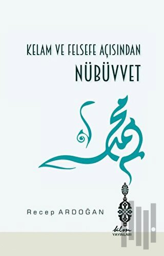 Kelam ve Felsefe Açısından Nübüvvet | Kitap Ambarı