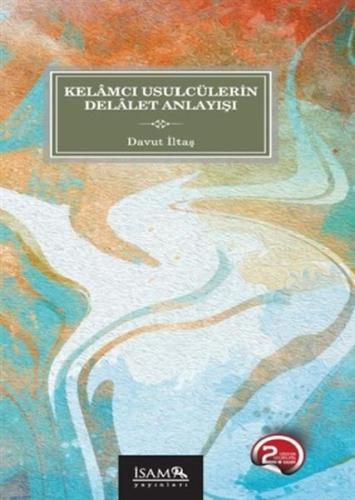 Kelamcı Usulcülerin Delalet Anlayışı | Kitap Ambarı